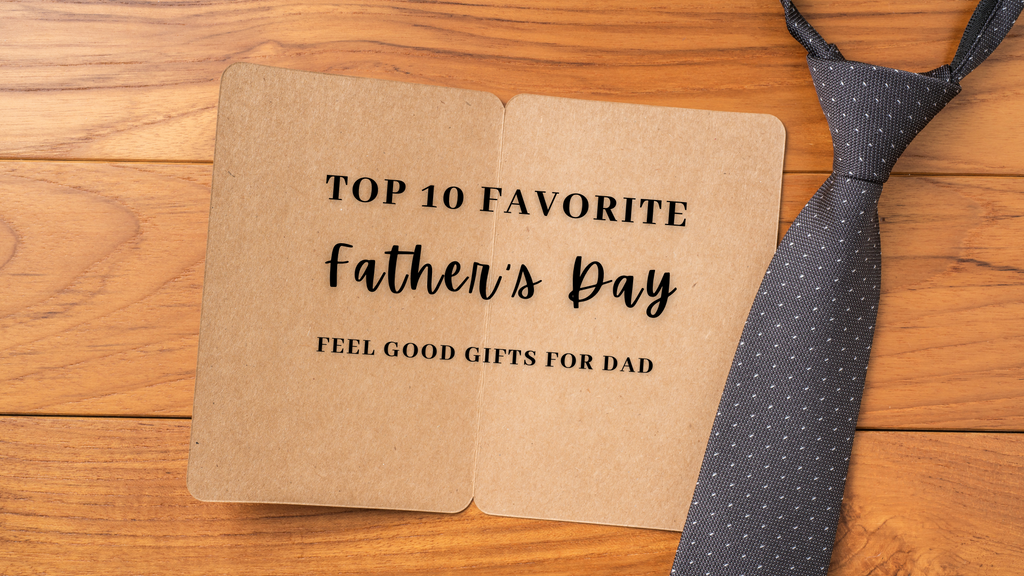 Top 10 Wellness Gifts for Dad This Father's Day